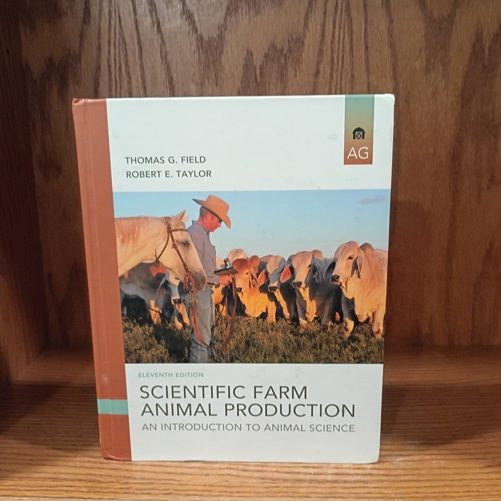 Scientific Farm Animal Production: An Introduction, Robert Taylor, 11th Edition